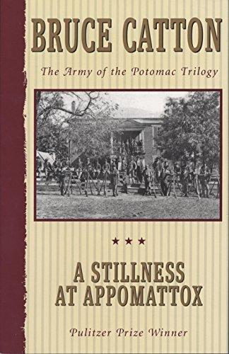 A Stillness at Appomattox: The Army of the Potomac Trilogy (Pulitzer Prize Winner) Cover