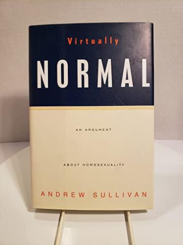 Virtually Normal: An Argument About Homosexuality Cover