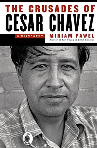 The Crusades of Cesar Chavez: A Biography Cover