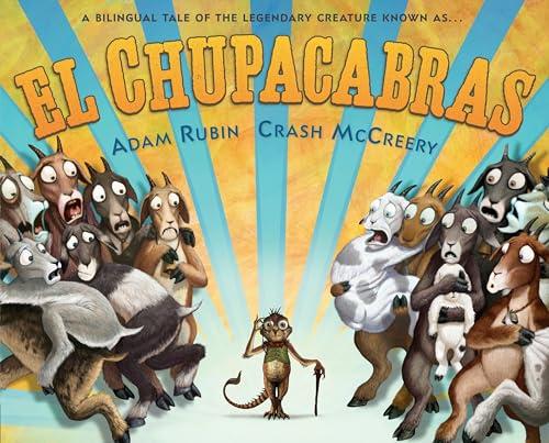 El Chupacabras (Bilingual English-Spanish Edition): A Bilingual Tale of the Legendary Creature Cover