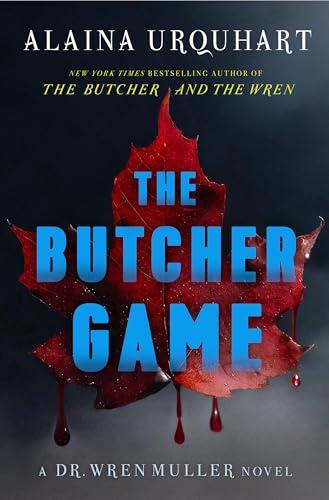 The Butcher Game: A Dr. Wren Muller Novel Cover