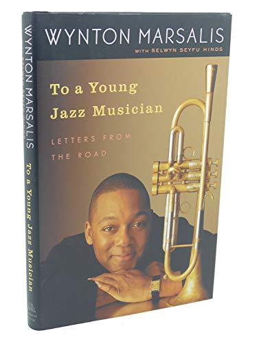 To a Young Jazz Musician: Letters from the Road Cover