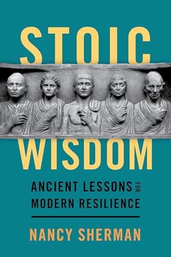 Stoic Wisdom: Ancient Lessons for Modern Resilience Cover