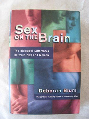 Sex on the Brain: The Biological Differences Between Men and Women Cover