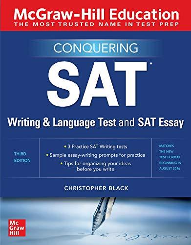 McGraw-Hill Education Conquering the SAT Writing and Language Test and SAT Essay, Third Edition Cover
