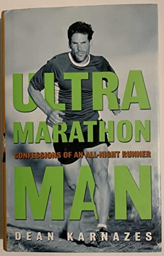 Ultramarathon Man: Confessions of an All-Night Runner Cover