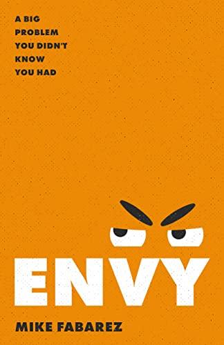 Envy: A Big Problem You Didn't Know You Had Cover