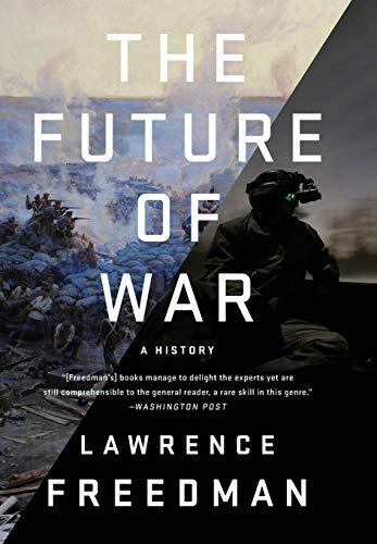 The Future of War: A History Cover