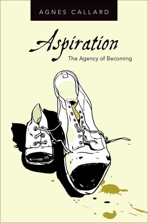 Aspiration: The Agency of Becoming Cover