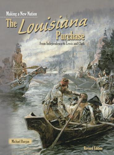 The Louisiana Purchase (Making a New Nation) Cover