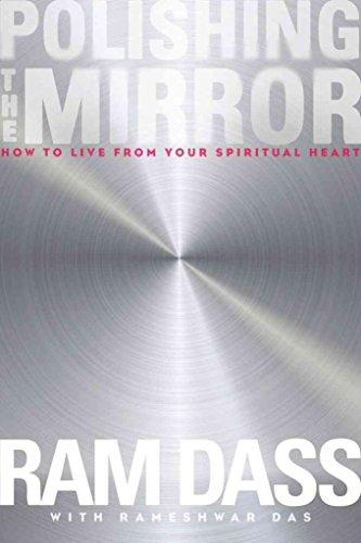 Polishing the Mirror: How to Live from Your Spiritual Heart Cover