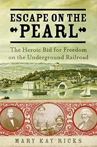 Escape on the Pearl: The Heroic Bid for Freedom on the Underground Railroad Cover