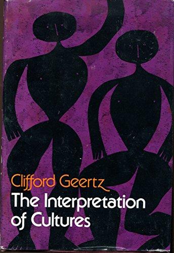 The Interpretation of Cultures: Selected Essays cover