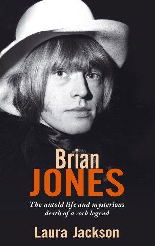 Brian Jones: The untold life and mysterious death of a rock legend Cover