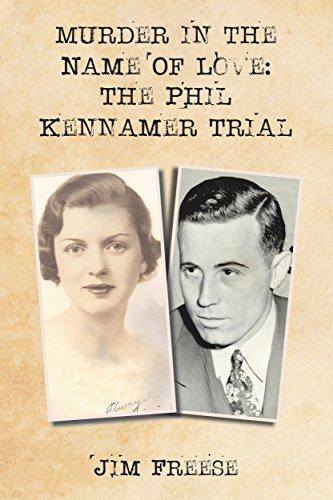 Murder in the Name of Love: The Phil Kennamer Trial Cover