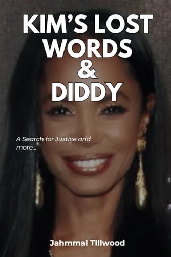Kim Lost Words and Diddy: A Search for Justice and more... Cover