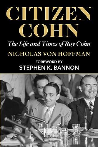 Citizen Cohn: The Life and Times of Roy Cohn Cover