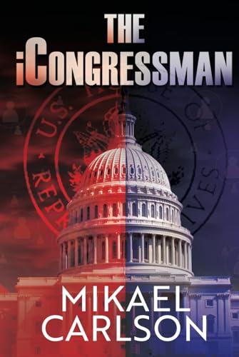 The iCongressman (The Michael Bennit Series) Cover