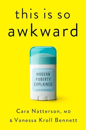 This Is So Awkward: Modern Puberty Explained Cover
