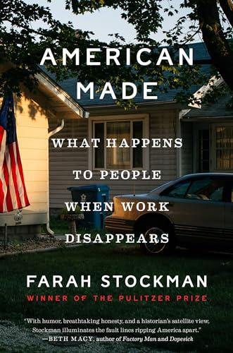 American Made: What Happens to People When Work Disappears Cover