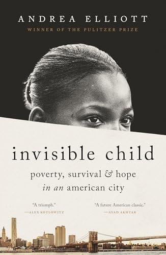 Invisible Child: Poverty, Survival & Hope in an American City (Pulitzer Prize Winner) Cover