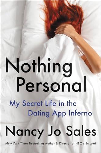 Nothing Personal: My Secret Life in the Dating App Inferno Cover