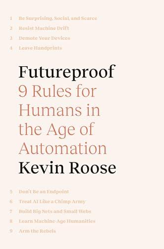 Futureproof: 9 Rules for Humans in the Age of Automation Cover