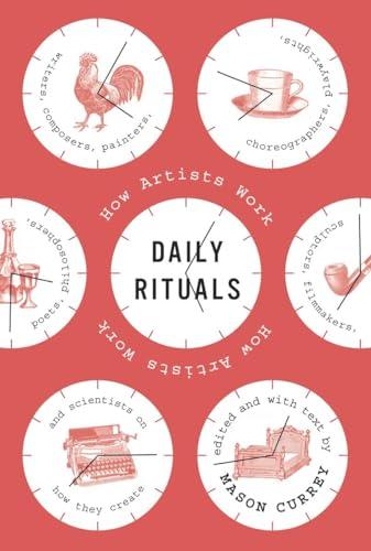 Daily Rituals: How Artists Work Cover