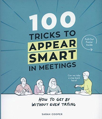 100 Tricks to Appear Smart in Meetings Cover