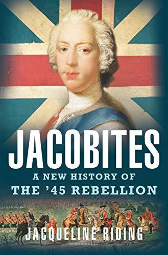 Jacobites: A New History of the '45 Rebellion Cover