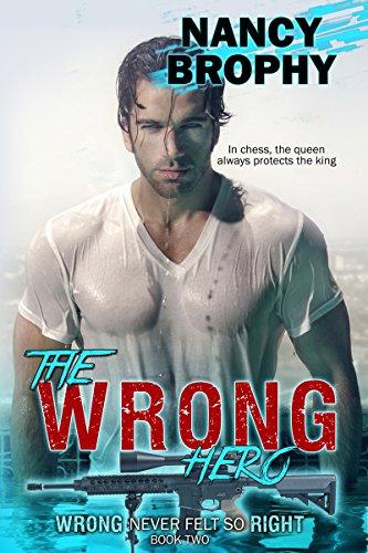 The Wrong Hero (Wrong Never Felt So Right Book 2) cover