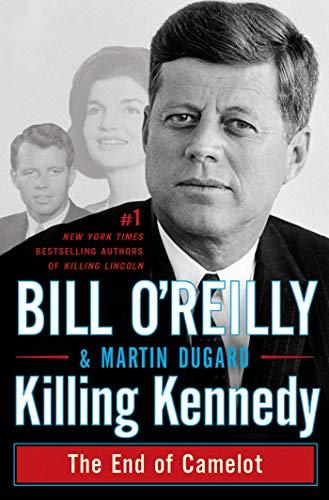 Killing Kennedy: The End of Camelot cover