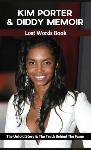 Kim Porter & Diddy Memoir - Lost Words Book cover