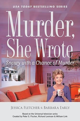 Murder, She Wrote: Snowy with a Chance of Murder Cover