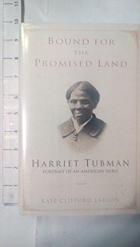 Bound for the Promised Land: Harriet Tubman, Portrait of an American Hero Cover