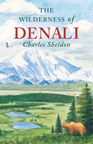 The Wilderness of Denali Cover
