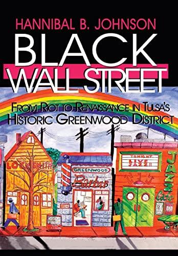Black Wall Street: From Riot to Renaissance in Tulsa's Historic Greenwood District Cover