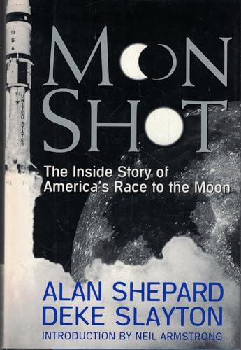 Moon Shot: The Inside Story of America's Race to the Moon Cover