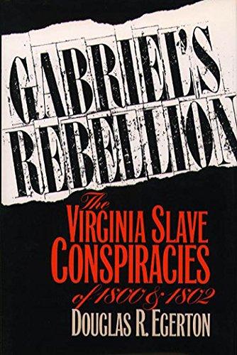 Gabriel's Rebellion: The Virginia Slave Conspiracies of 1800 and 1802 Cover