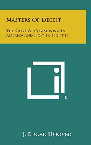 Masters of Deceit: The Story of Communism in America and How to Fight It Cover