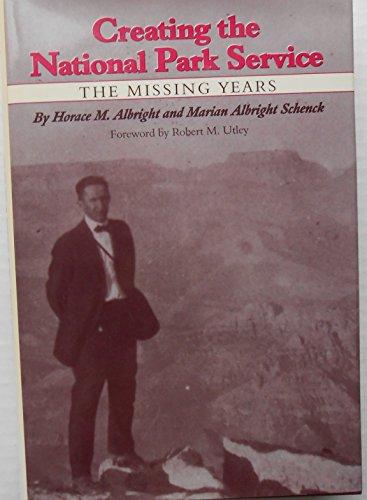 Creating the National Park Service: The Missing Years Cover