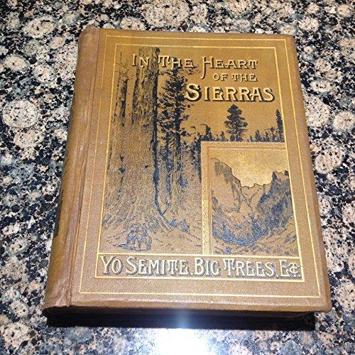 In the Heart of the Sierras: Yosemite Valley and the Big Tree Groves Cover