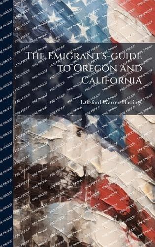 The Emigrant's-guide to Oregon and California Cover