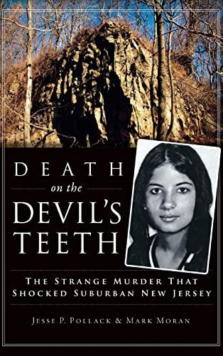 Death on the Devil's Teeth: The Strange Murder That Shocked Suburban New Jersey Cover