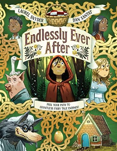 Endlessly Ever After: Pick YOUR Path to Countless Fairy Tale Endings! Cover