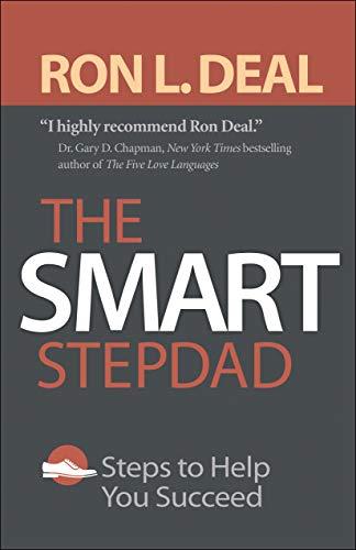 The Smart Stepdad: Steps to Help You Succeed (Smart Stepfamily) Cover
