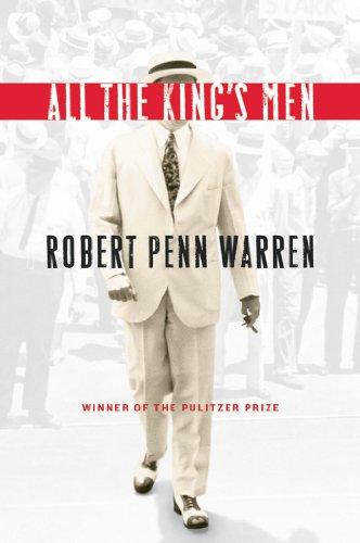 All The King's Men: Winner of the Pulitzer Prize Cover