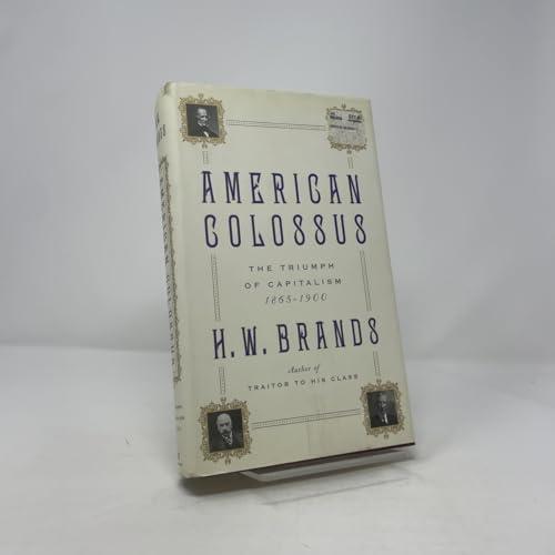 American Colossus: The Triumph of Capitalism, 1865-1900 Cover