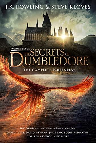 Fantastic Beasts: The Secrets of Dumbledore – The Complete Screenplay (Fantastic Beasts, Book 3) (Harry Potter) Cover