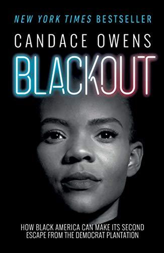 Blackout: How Black America Can Make Its Second Escape from the Democrat Plantation Cover